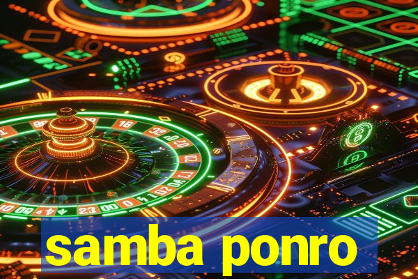 samba ponro
